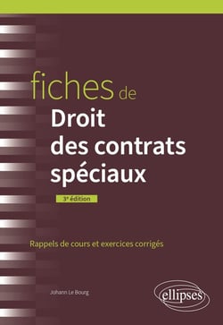 Fiches de Droit des contrats spéciaux : A jour au 1er juin 2024 (3e édition)