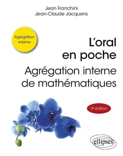 L'oral en poche : Agrégation interne de mathématiques