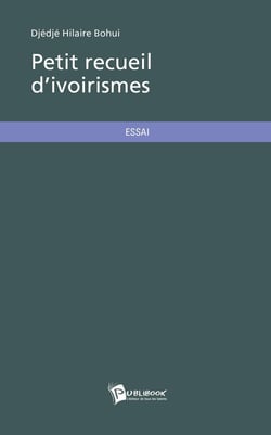 Petit recueil d'ivoirismes
