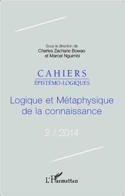 Logique et métaphysique de la connaissance