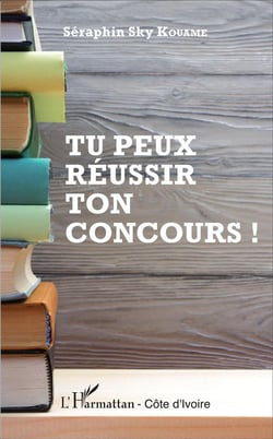 Tu peux reussir ton concours