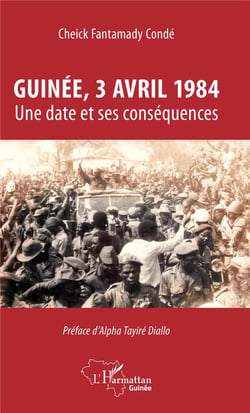Guinée, 3 avril 1984 - une date et ses conséquences