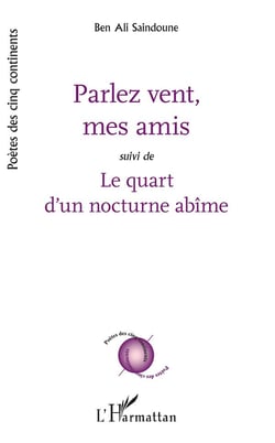 Parlez vent mes amis - le quart d'un nocturne abîme