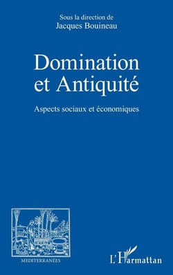 Domination et antiquité : aspects sociaux et économiques