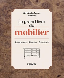 Le grand livre du mobilier : Reconnaître, rénover, entretenir