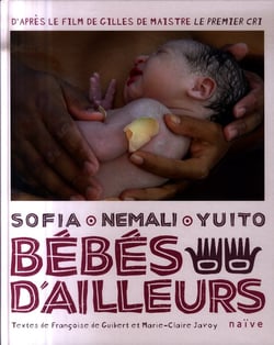 Sofia, yuito, nino, némali, bébés d'ici et d'ailleurs
