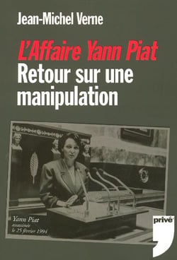 L'affaire yann piat - retour sur une manipulation