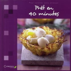 Prêt en 40 minutes