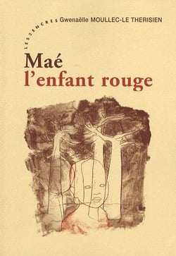 Maé, l?enfant rouge