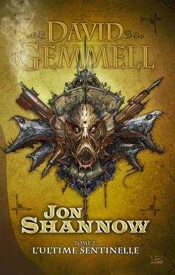 Jon Shannow Tome 2 : l'ultime sentinelle