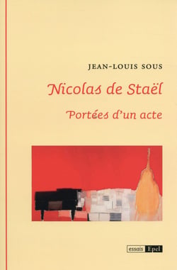 Nicolas de Staël : portées d'un acte