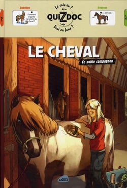 Le cheval - ce noble compagnon