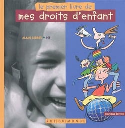 Le premier livre de mes droits d'enfants (édition 2010)