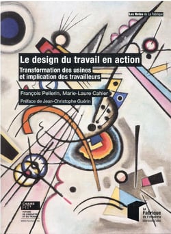 Le design du travail en action : transformation des usines et implication des travailleurs