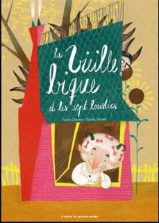 La vieille bique et les sept loustics