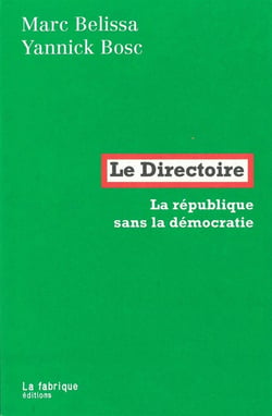 Le Directoire - la république sans la démocratie