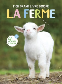 Mon grand livre sonore : la ferme