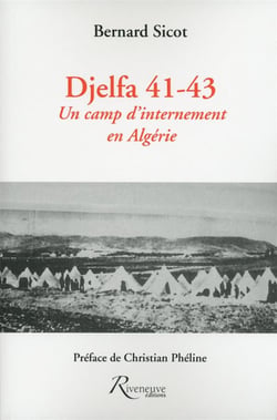 Djelfa 41-43 - un camp d'internement en Algérie