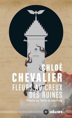 Récits du Demi-Loup : prélude - fleurs au creux des ruines