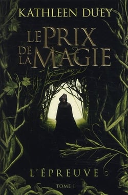 Le prix de la magie t.1 - l'épreuve