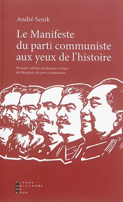 Le manifeste du parti communiste de Marx et Engels aux yeux de l'histoire