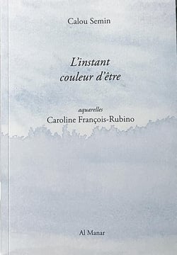 L'instant couleur d'être
