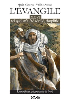 L'évangile tel qu'il m'a été révélé simplifié Tome 26 : Le bon berger qui aime toutes les brebis