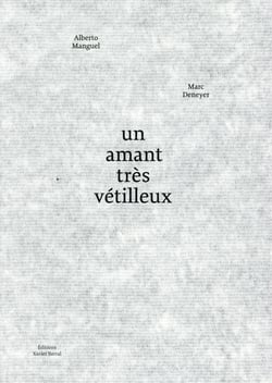 Un amant très vétilleux