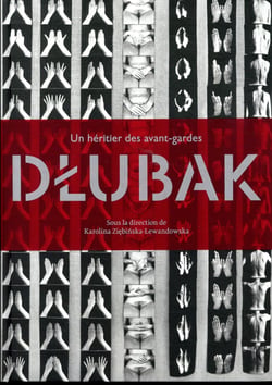 Un héritier des avant-gardes : Dlubak