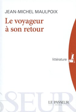 LE VOYAGEUR A SON RETOUR