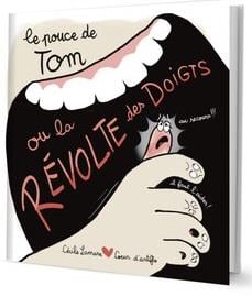 Le pouce de Tom ou la révolte des doigts