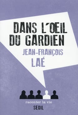 Dans l'oeil du gardien