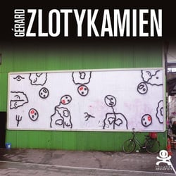 OPUS DELITS : Gerard Zlotykamien