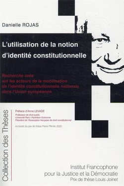 L'utilisation de la notion d'identité constitutionnelle : recherche sur les acteurs de la mobilisation