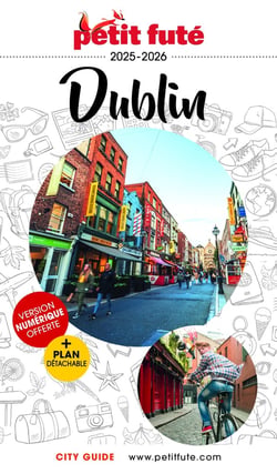 Guide Dublin 2025/2026 Petit Futé