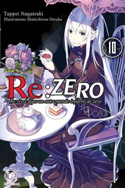 Re : Zero - re:vivre dans un autre monde à partir de zéro Tome 10