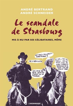 Le scandale de Strasbourg - mis à nous par ses célibataires, même