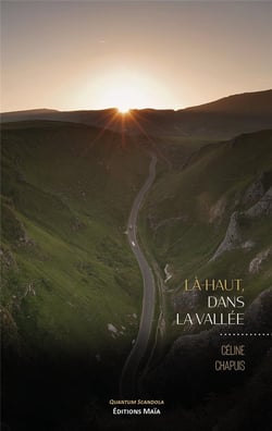 Là-haut, dans la vallée