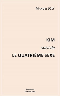 Kim - le quatrième sexe