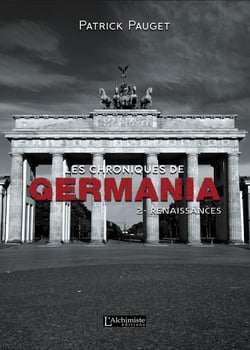Les chroniques de Germania Tome 2 - renaissances