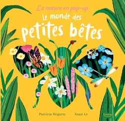 La nature en pop-up : Le monde des petites bêtes