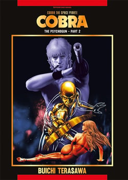 Cobra - the space pirate : the psychogun Partie 2