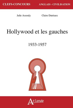 Hollywood and the left, 1933-1957