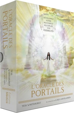 L'oracle des portails : Développez votre pouvoir et multipliez vos possibilités