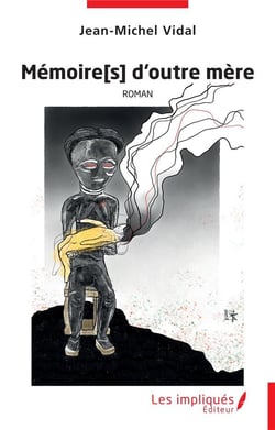 Mémoire[s] d'outre mère