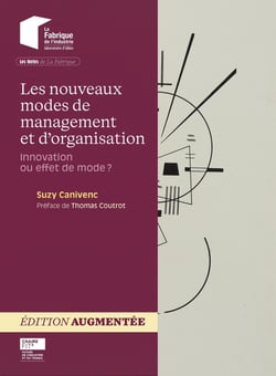 Les nouveaux modes de management et d'organisation : Innovation ou effet de mode ?