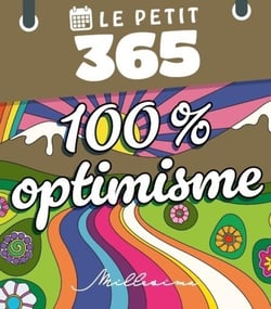 Le petit 365 : 100% optimiste