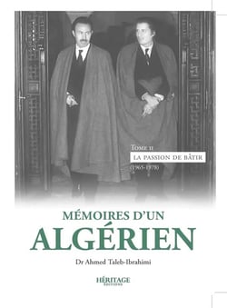 Mémoires d'un Algérien Tome 2 : La passion de bâtir (1965-1978)