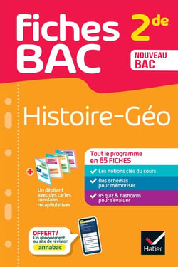 Fiches bac : Histoire-Géographie - 2de - Tout le programme en 65 fiches
