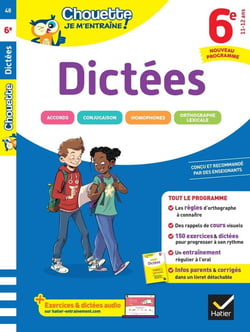 Chouette entraînement : Chouette Je m'entraîne - Dictées - 6e